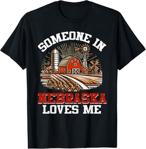 Someone In Nebraska Loves Me T-Shirt - T-Shirt | Black