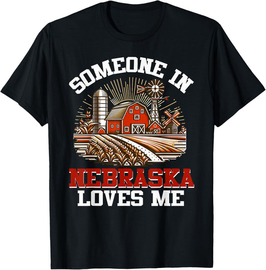 Someone In Nebraska Loves Me T-Shirt - T-Shirt | Black