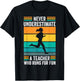 Never underestimate a Teacher Who Runs for Fun Funny Running T-Shirt - T-Shirt | Black