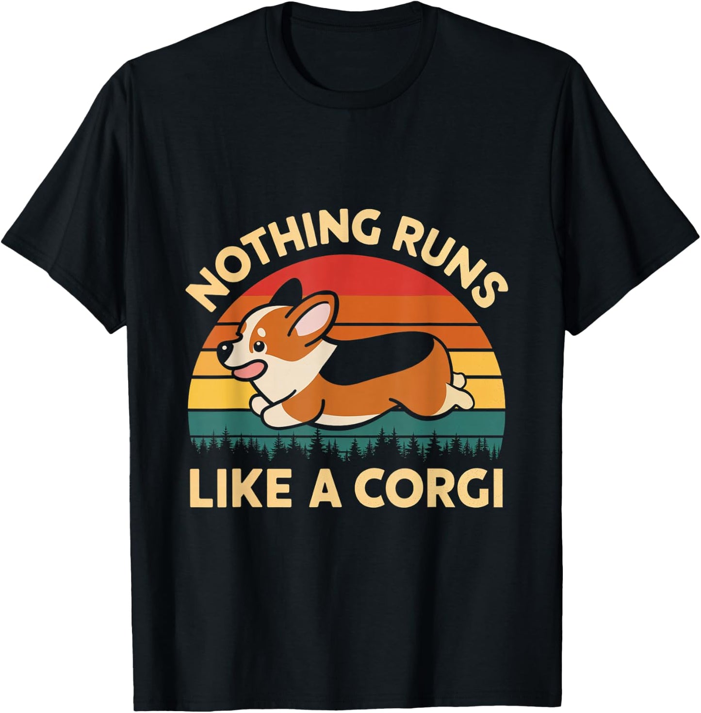 Nothing Runs Like Corgi Dog Lover Corgi Owners Corgis Men Women T-Shirt - T-Shirt | Black