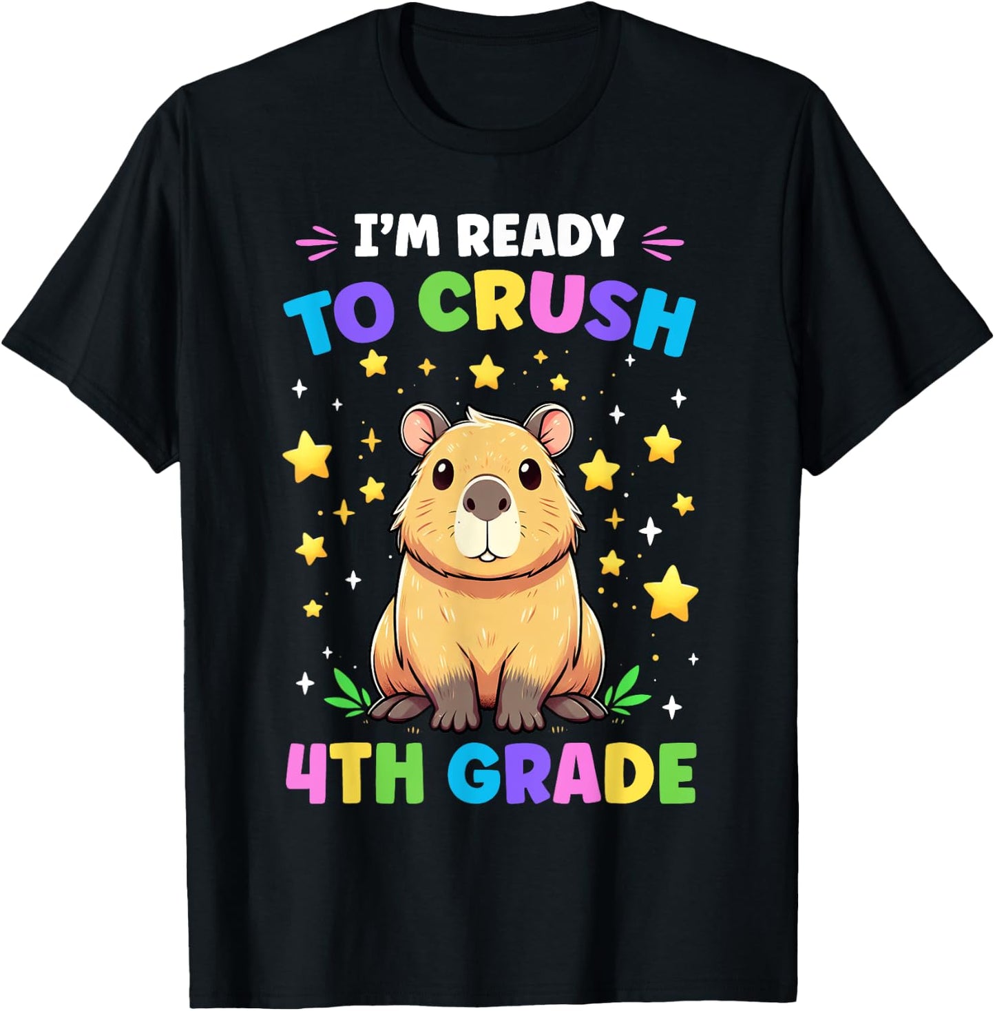 First Day of Preschool I'm Ready To Crush 4th Grade Capybara T-Shirt - T-Shirt | Black
