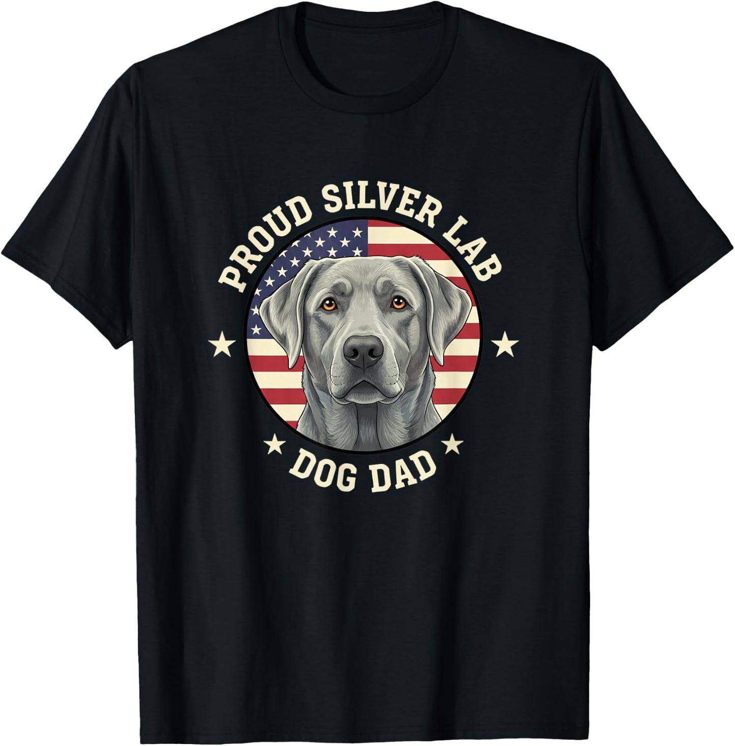 Dog Proud Silver Lab Dog Dad, Patriotic Labrador Retriever T-Shirt - T-Shirt | Black