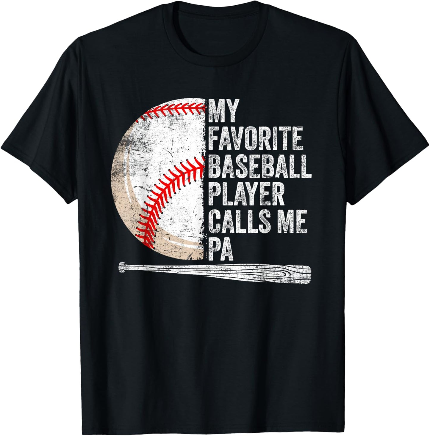 Funny My Favorite Baseball Player Calls Me Pa Father's Day T-Shirt - T-Shirt | Black