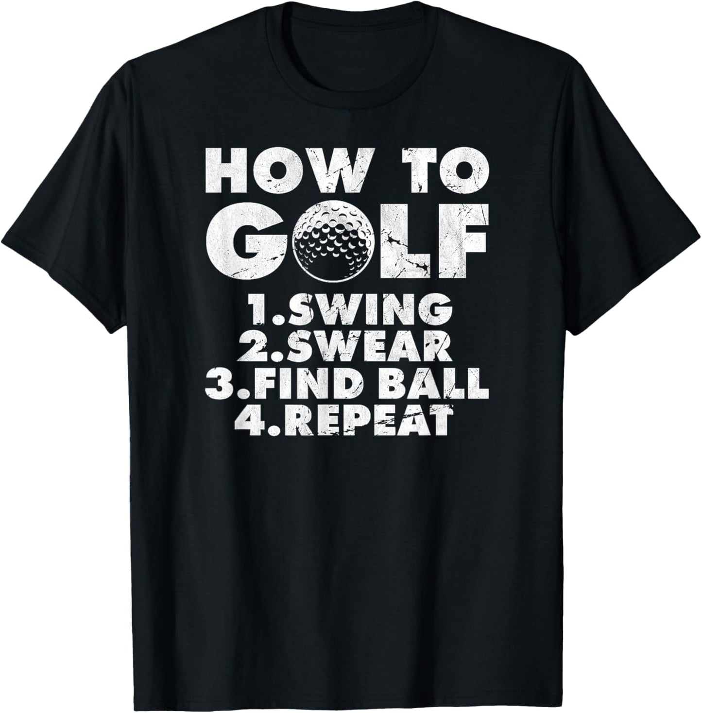 How to golf funny Golfing quote for golf lovers T-Shirt - T-Shirt | Black