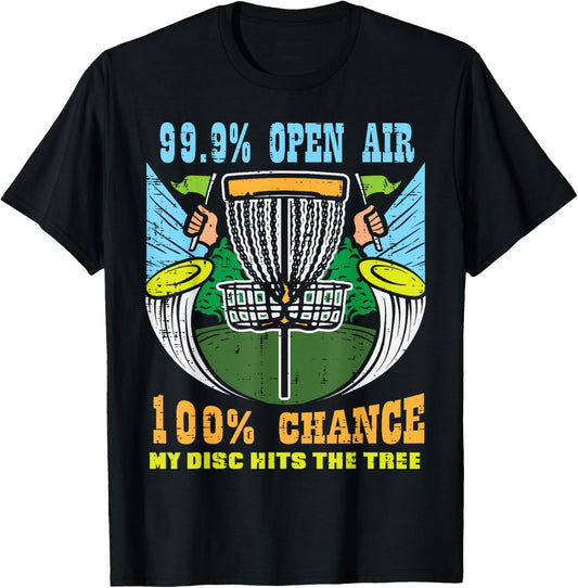 100 Percent Chance Disc Hits Tree Frisbee Golf Men Women Kid T-Shirt - T-Shirt | Black