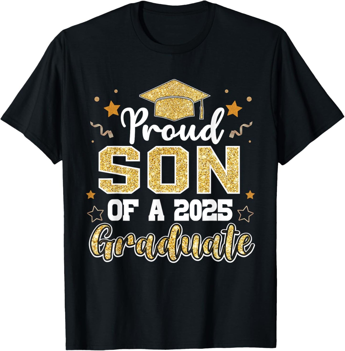 Son Senior 2025 Proud Son Of A Class Of 2025 Graduate T-Shirt - T-Shirt | Black