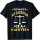 Beware My Daughter Is A Lawyer Funny Attorney Proud Dad Mom T-Shirt - T-Shirt | Black