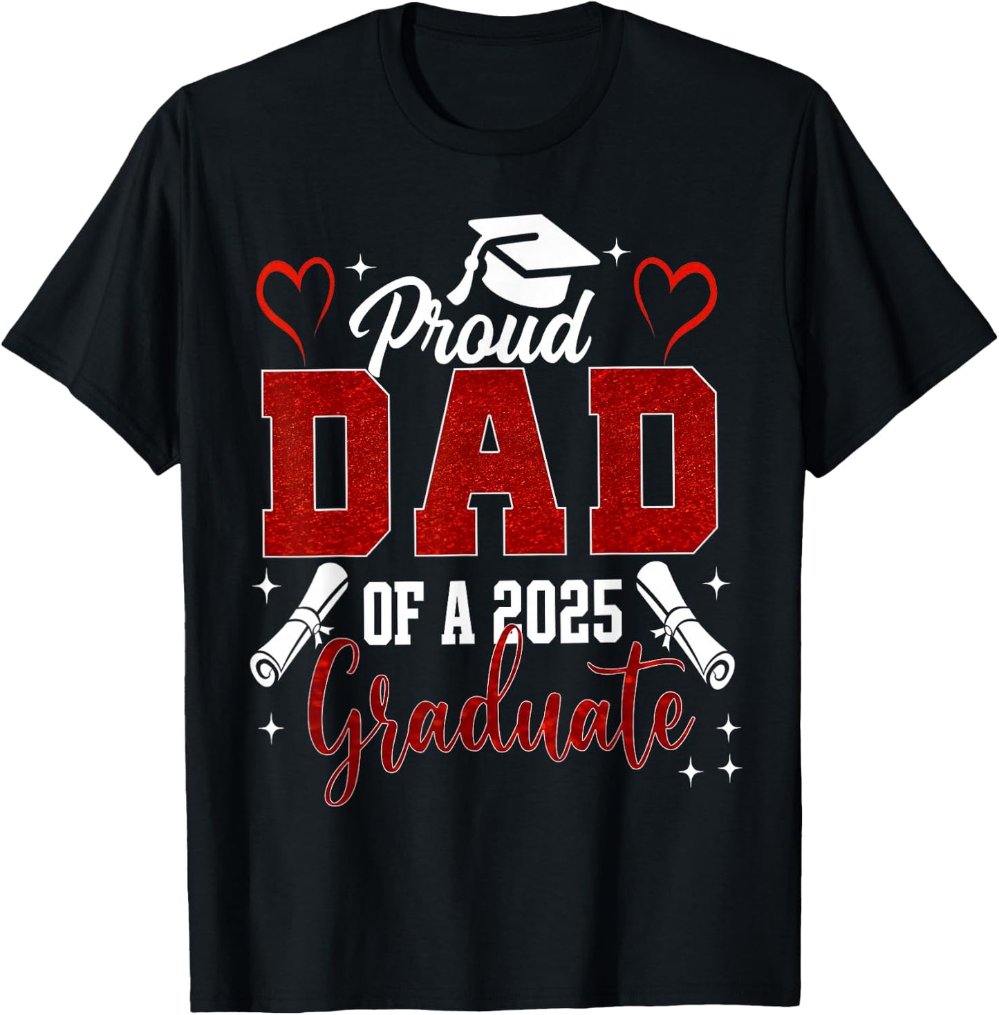 Senior Dad 2025 Graduation Proud Dad of a 2025 graduate T-Shirt - T-Shirt | Black