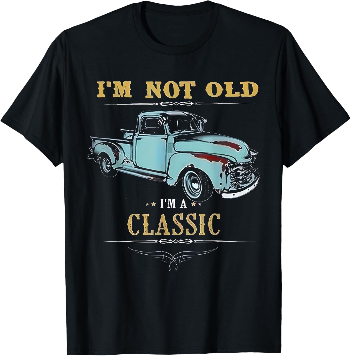 I'm Not Old I'm Classic Funny Car Handyman Grandpa Birthday T-Shirt - T-Shirt | Black