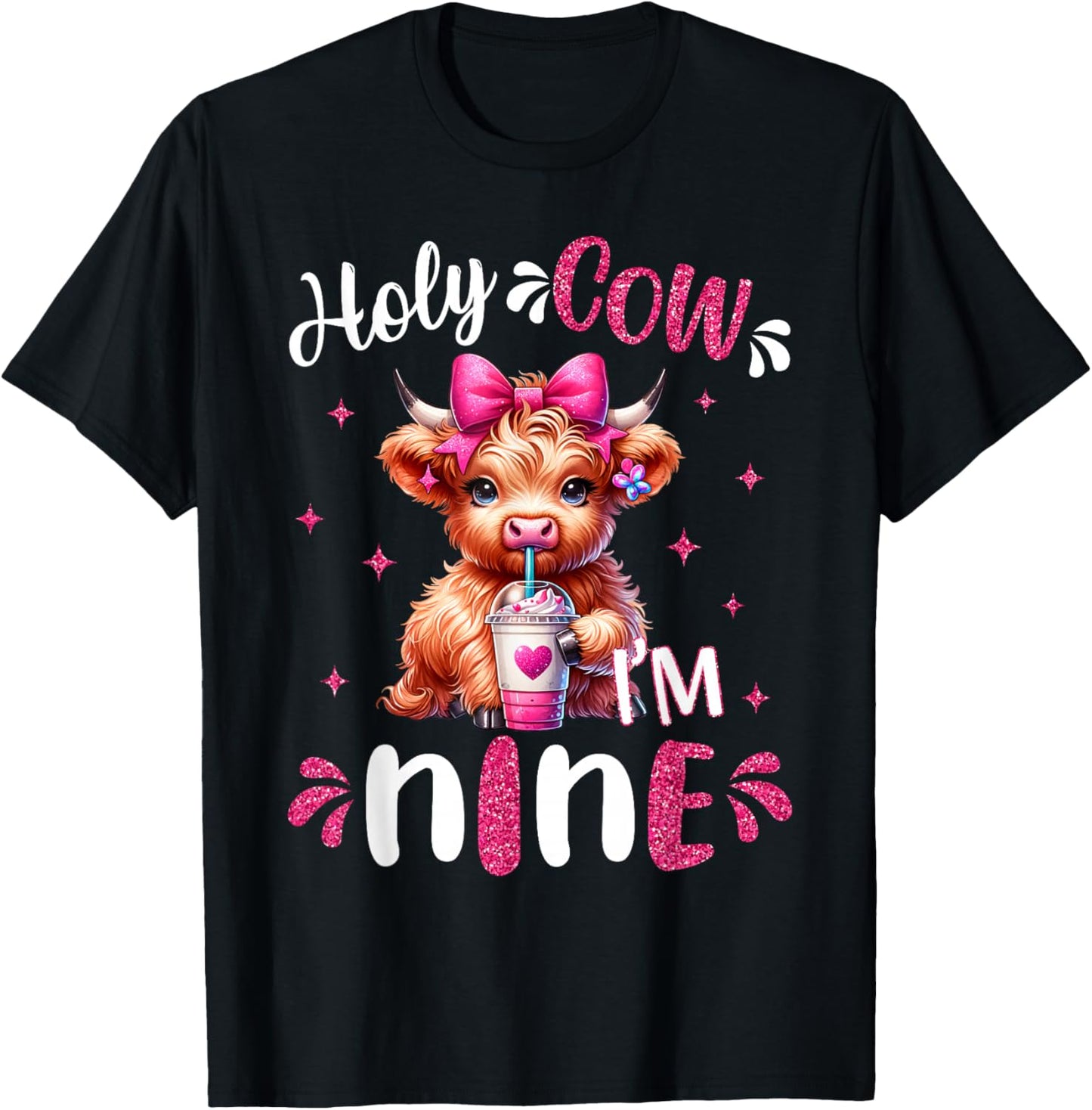 Holy Cow I'm Nine 9 Years Old Girl It's My 9th Birthday T-Shirt - T-Shirt | Black