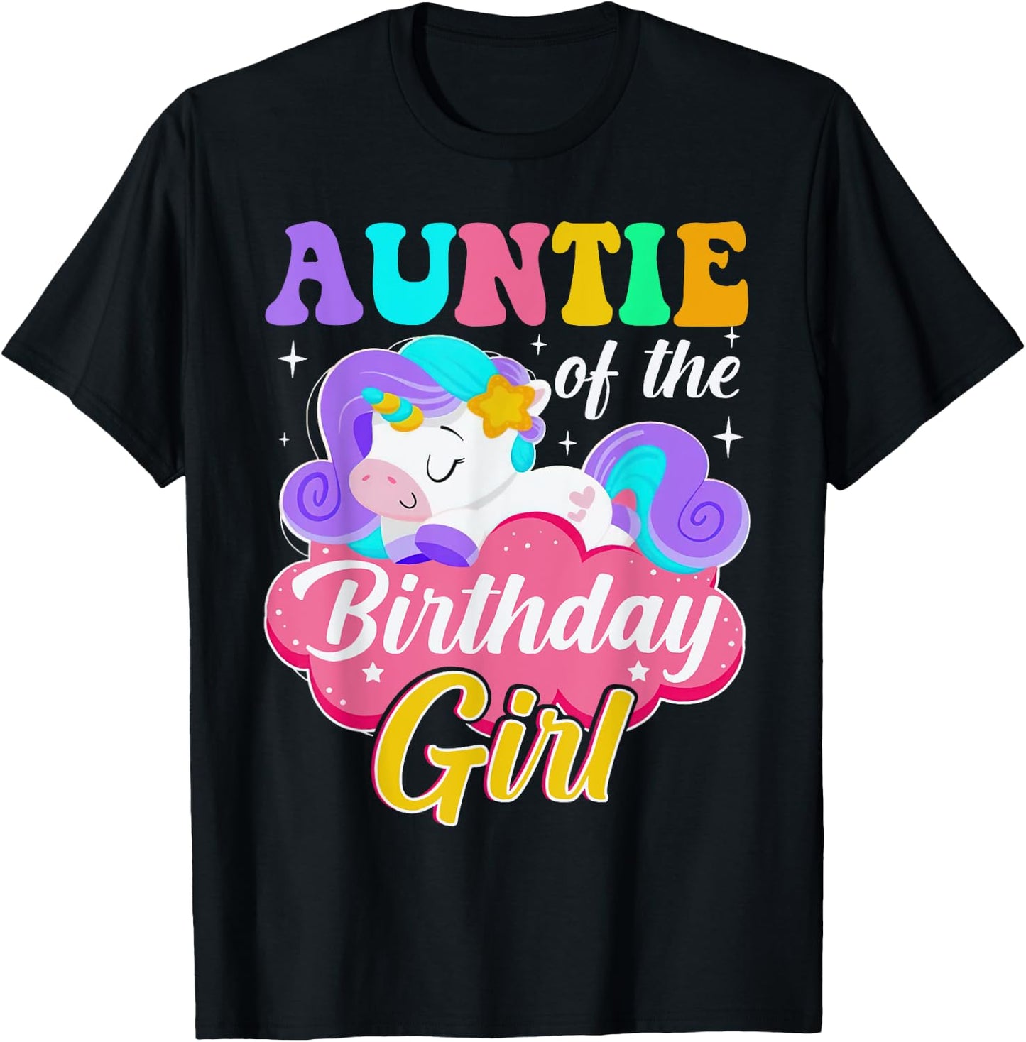 Auntie Of The Birthday Girl Unicorn Matching Outfit T-Shirt - T-Shirt | Black