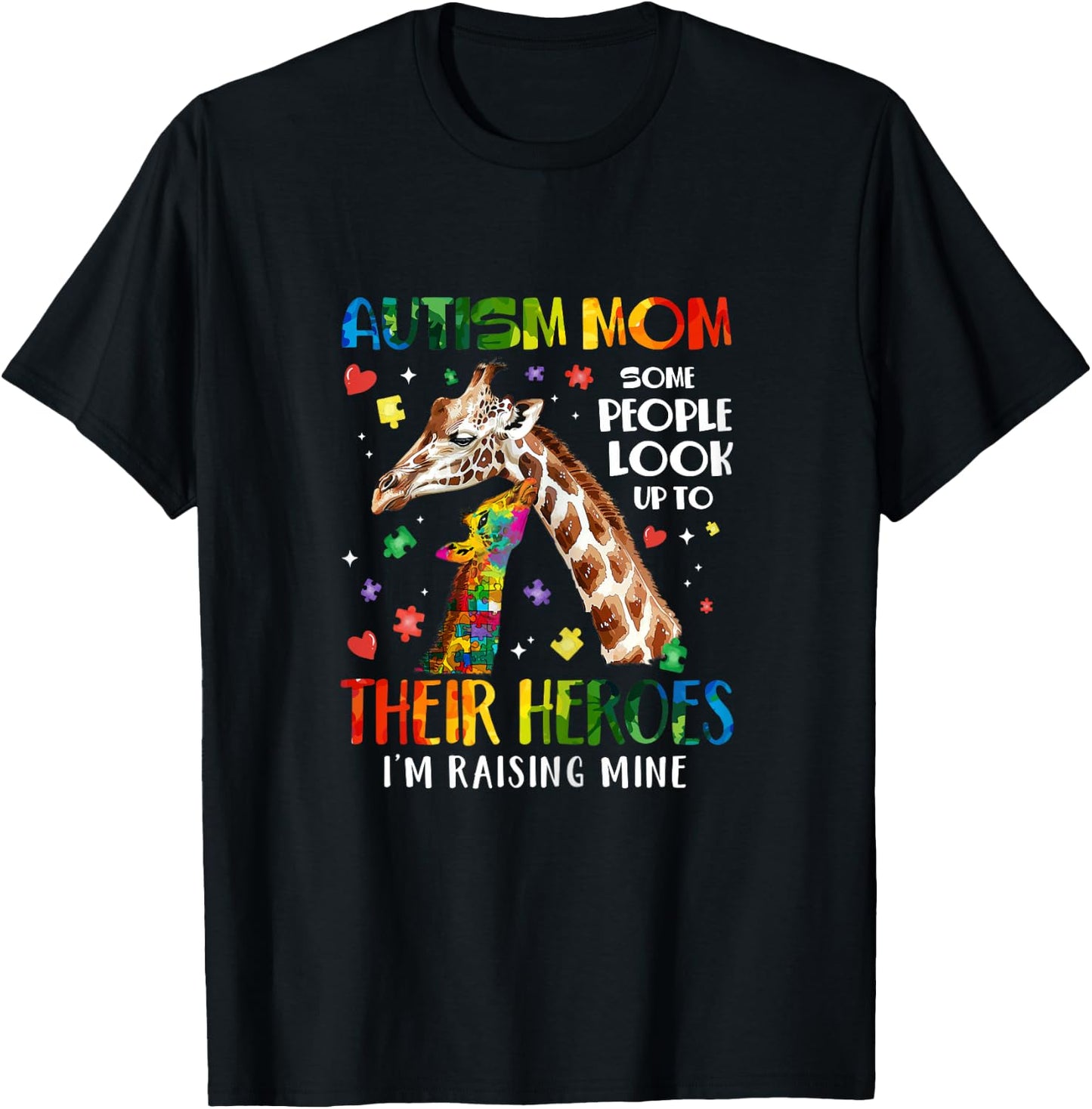 Autism Mom Raising Hero Giraffe Autism Awareness T-Shirt - T-Shirt | Black