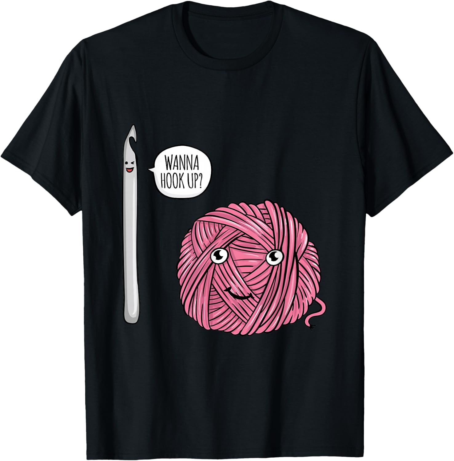 Funny Wanna Hook Up Crochet Lover Gift Crocheting Gifts T-Shirt - T-Shirt | Black