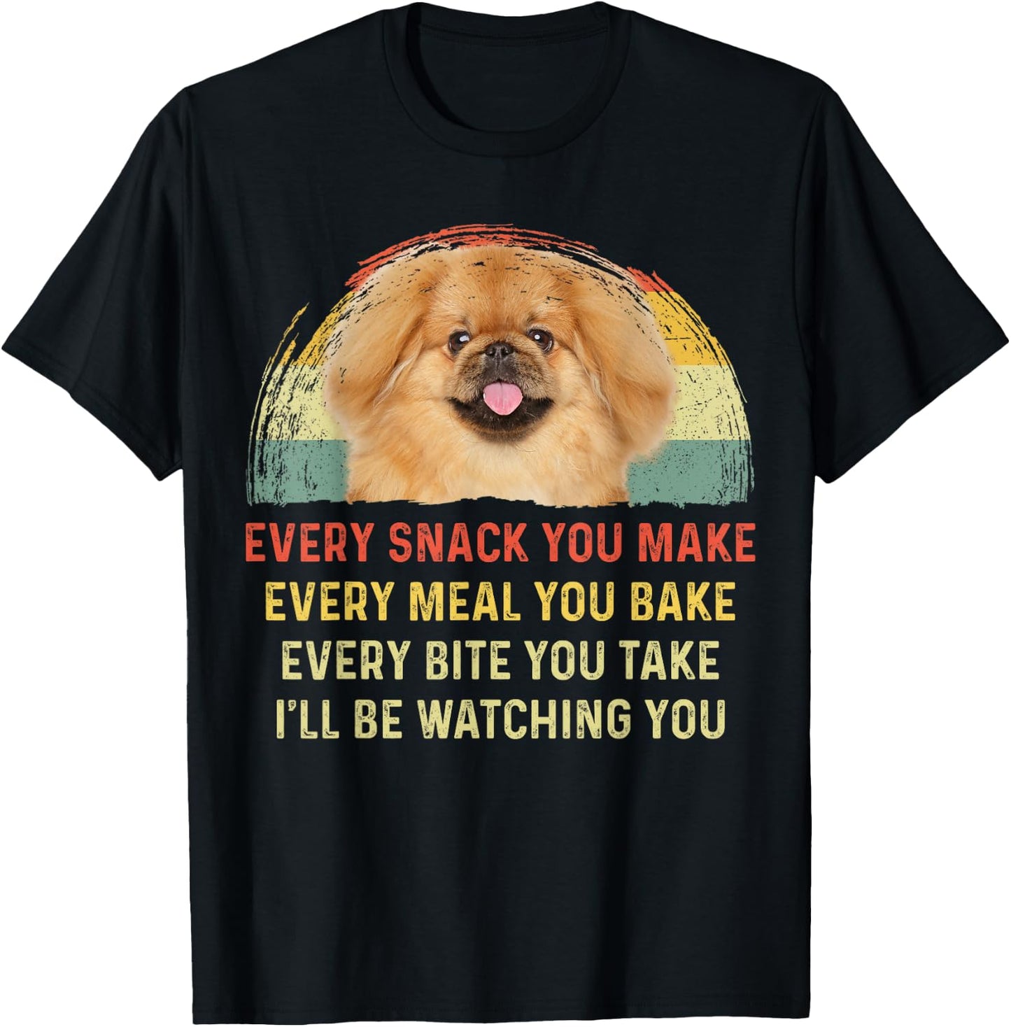 Every Snack You Make Pekingese Dog Mom Dog Dad Retro Women Kids T-Shirt - T-Shirt | Black