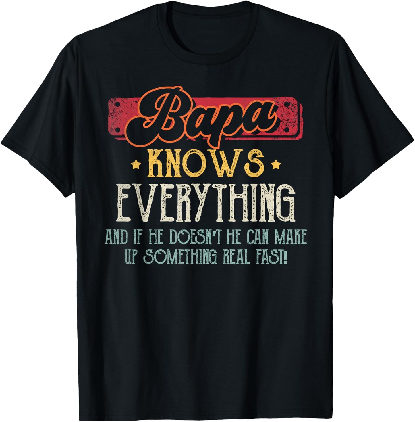 Bapa Knows Everything Funny Bapa Fathers Day From Grandson T-Shirt - T-Shirt | Black