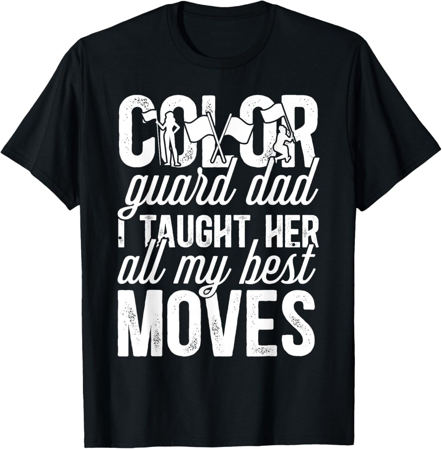 Guard Dad Funny Color Guard Father Color Guard Dad T-Shirt - T-Shirt | Black