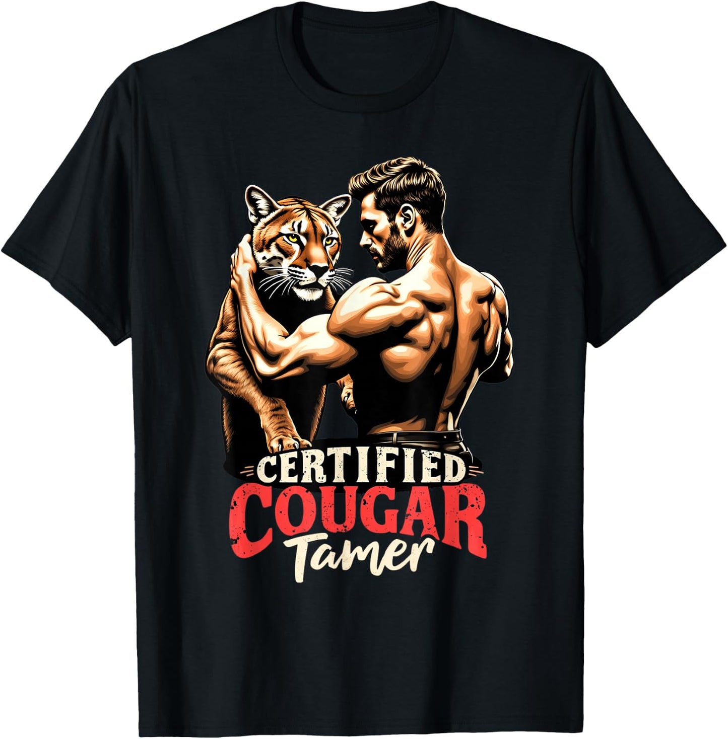 Funny Certified Cougar Tamer Hunter Girlfriend Gag Costume T-Shirt - T-Shirt | Black