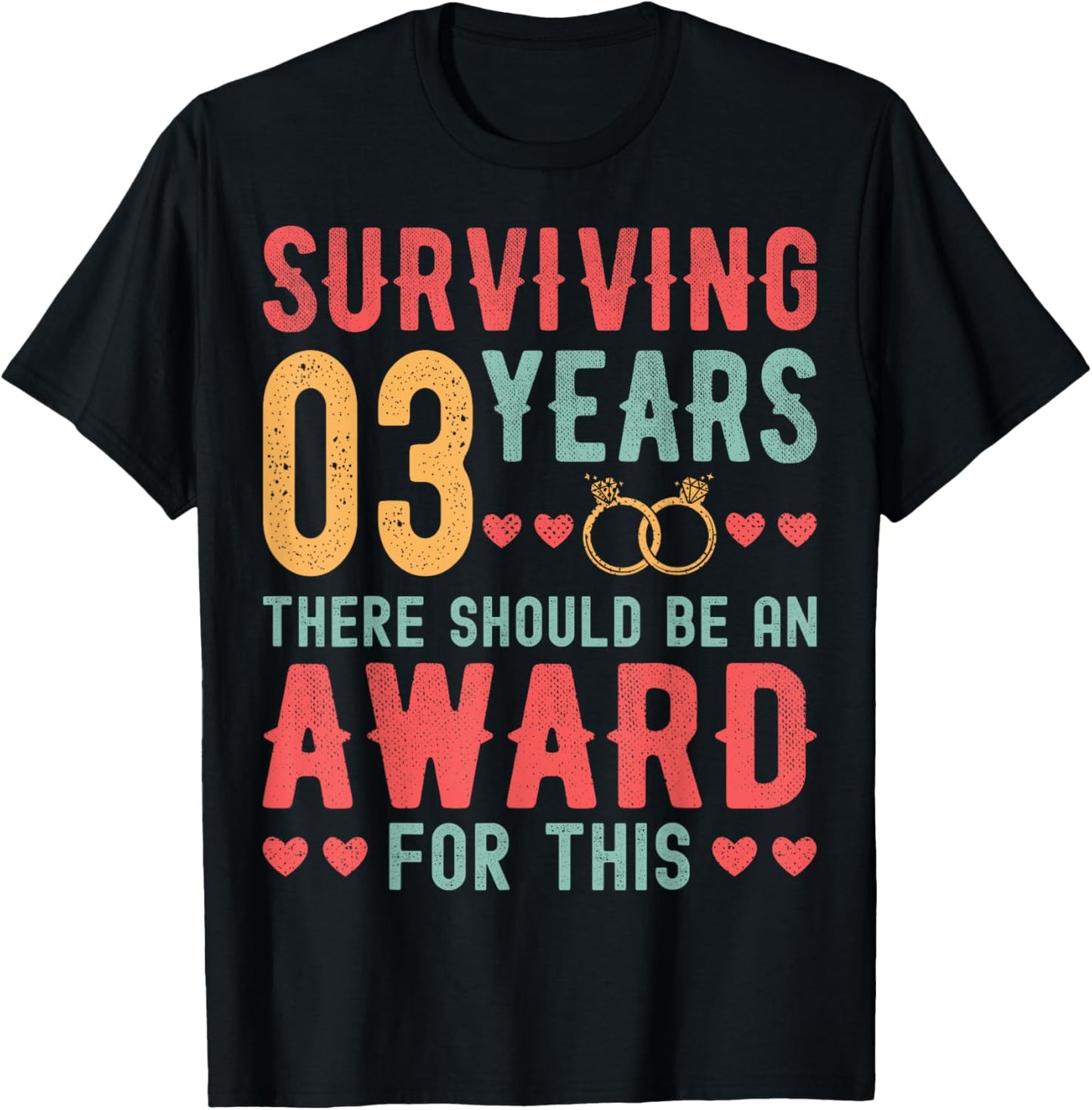 Surviving 3 Years There - 3rd Wedding Anniversary Couple T-Shirt - T-Shirt | Black