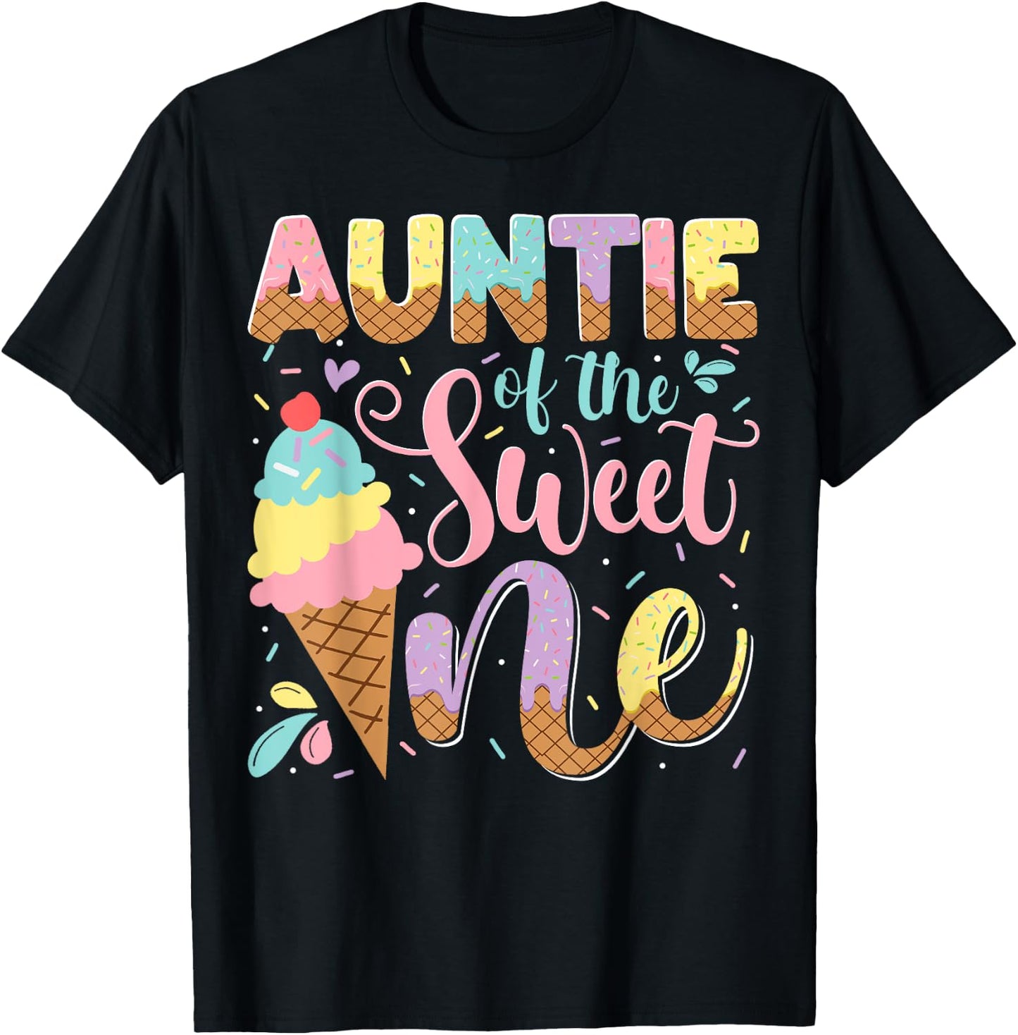 Auntie Of The Sweet One Ice Cream 1St Birthday Party T-Shirt - T-Shirt | Black