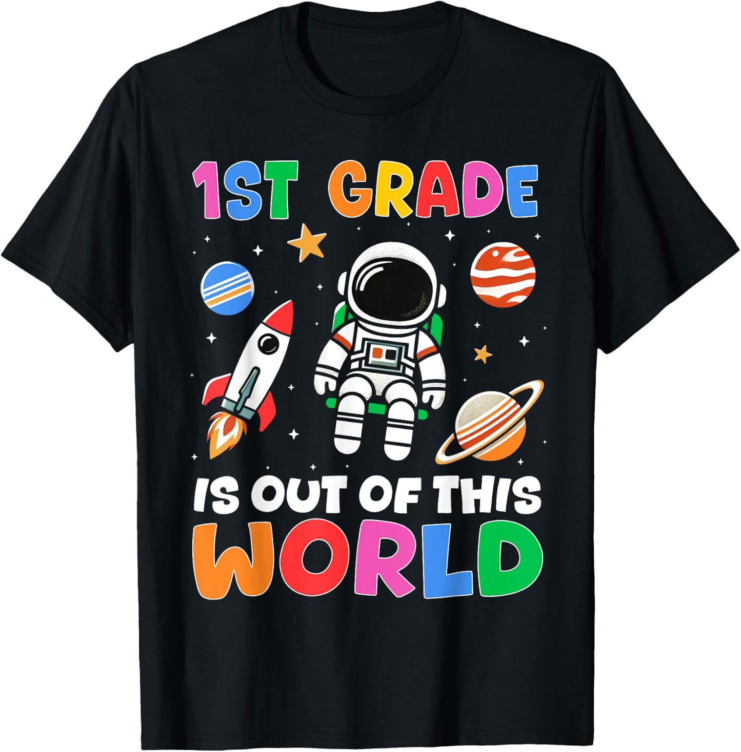 1st Grade Student Teacher Astronaut Space Back To School T-Shirt - T-Shirt | Black
