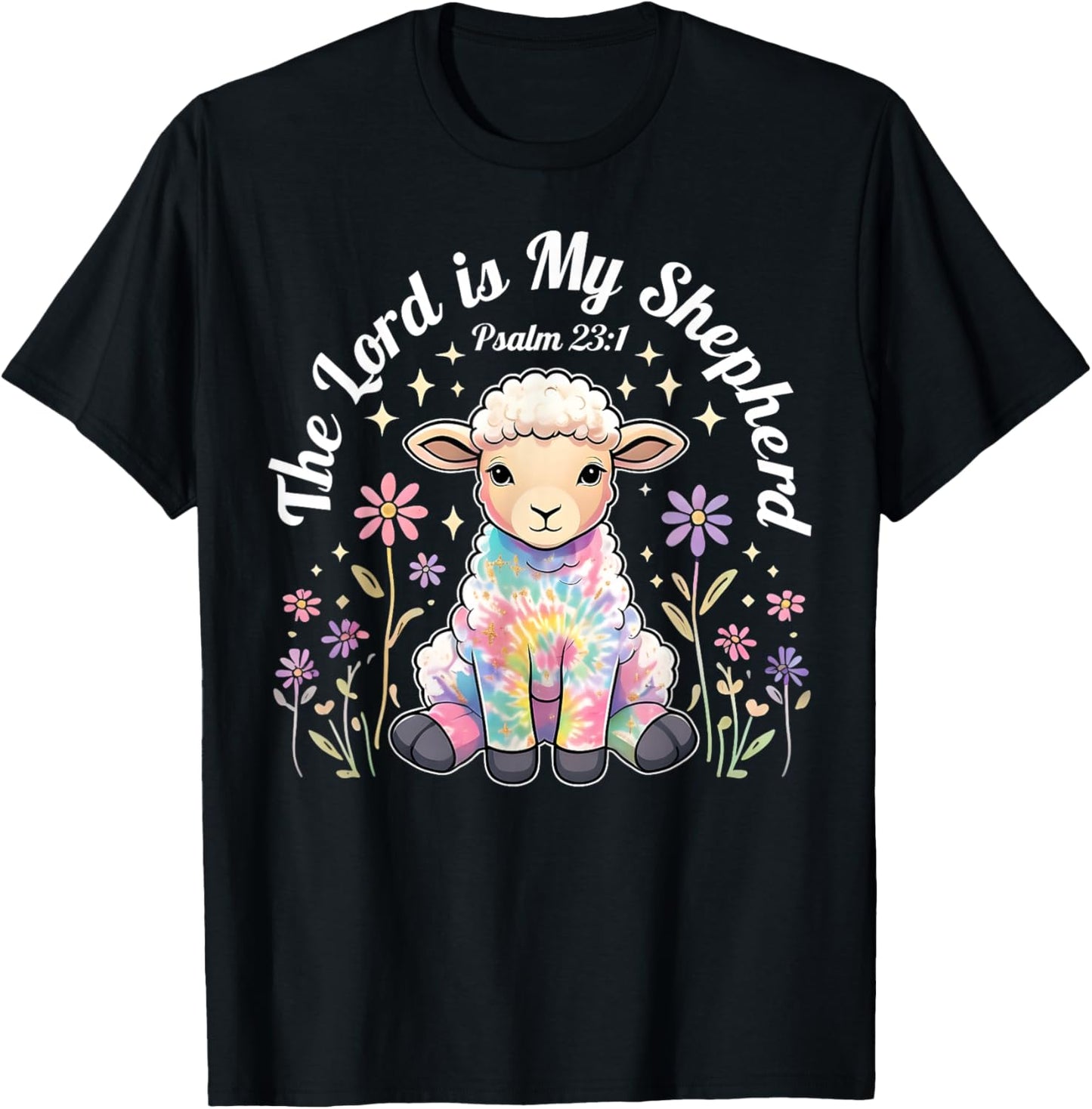 The Lord Is My Shepherd Easter Christian Faith Bible Verse T-Shirt - T-Shirt | Black