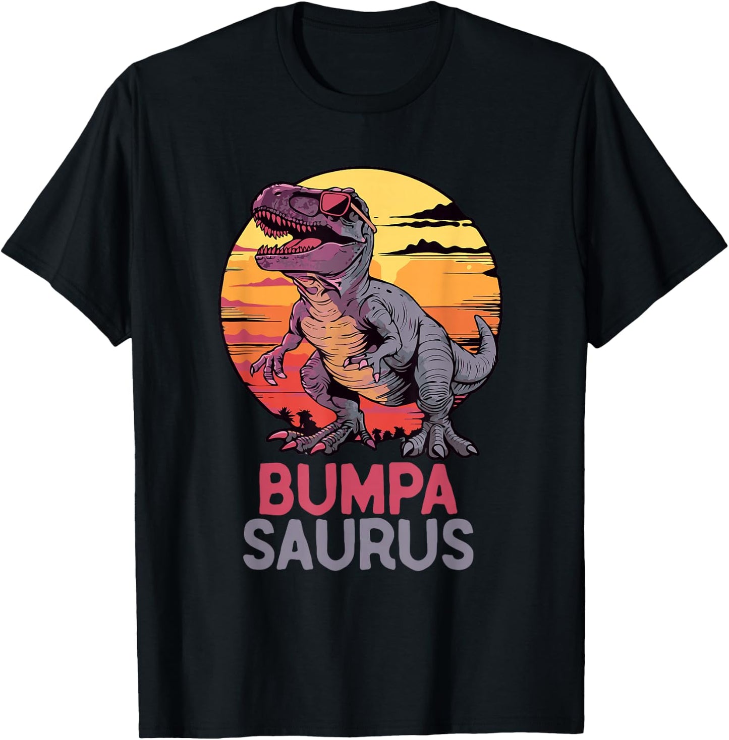 BumpaSaurus Dino Dinosaur Bumpa-Saurus T-Rex Funny Trex T-Shirt - T-Shirt | Black