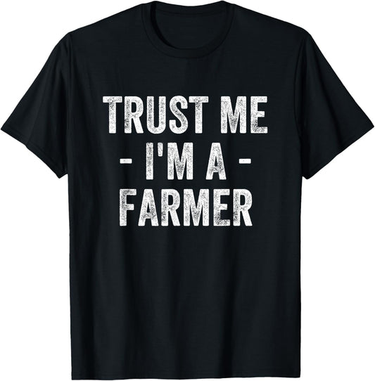 Trust Me I'm A Farmer T-Shirt - T-Shirt | Black