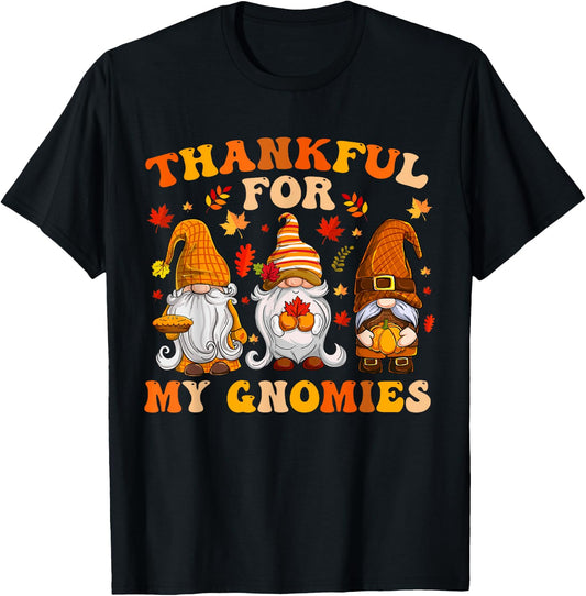 Thankful for My Gnomies Cute Gnome Thanksgiving Men Women T-Shirt - T-Shirt | Black