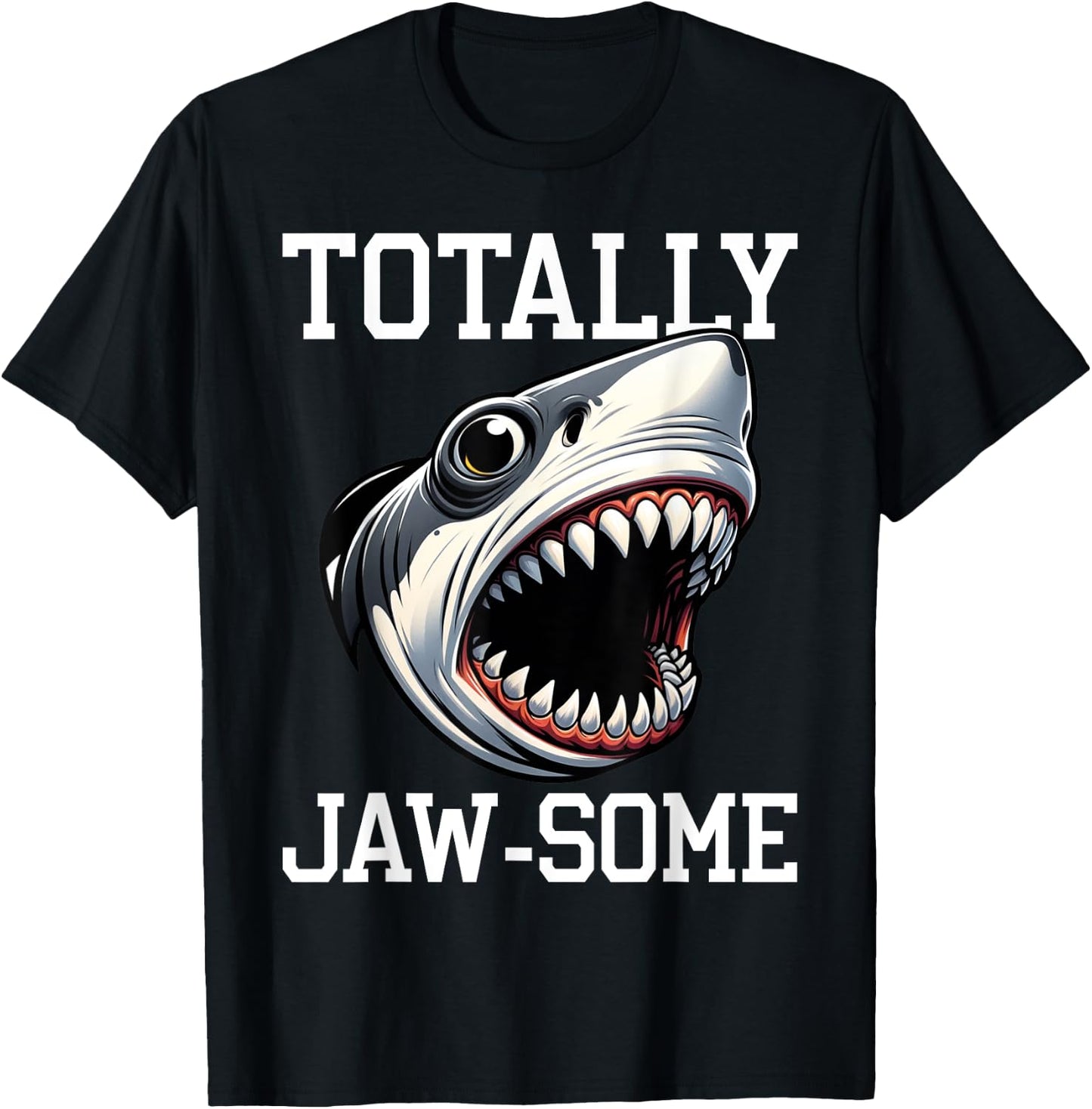Cool Shark Totally Jaw-Some Beach Funny Shark Men Women Kids T-Shirt - T-Shirt | Black