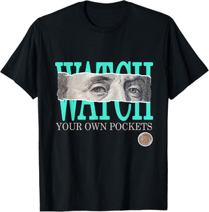 Light Teal Aqua Say Less Watch Your Own Pocket Teal Aqua T-Shirt - T-Shirt | Black