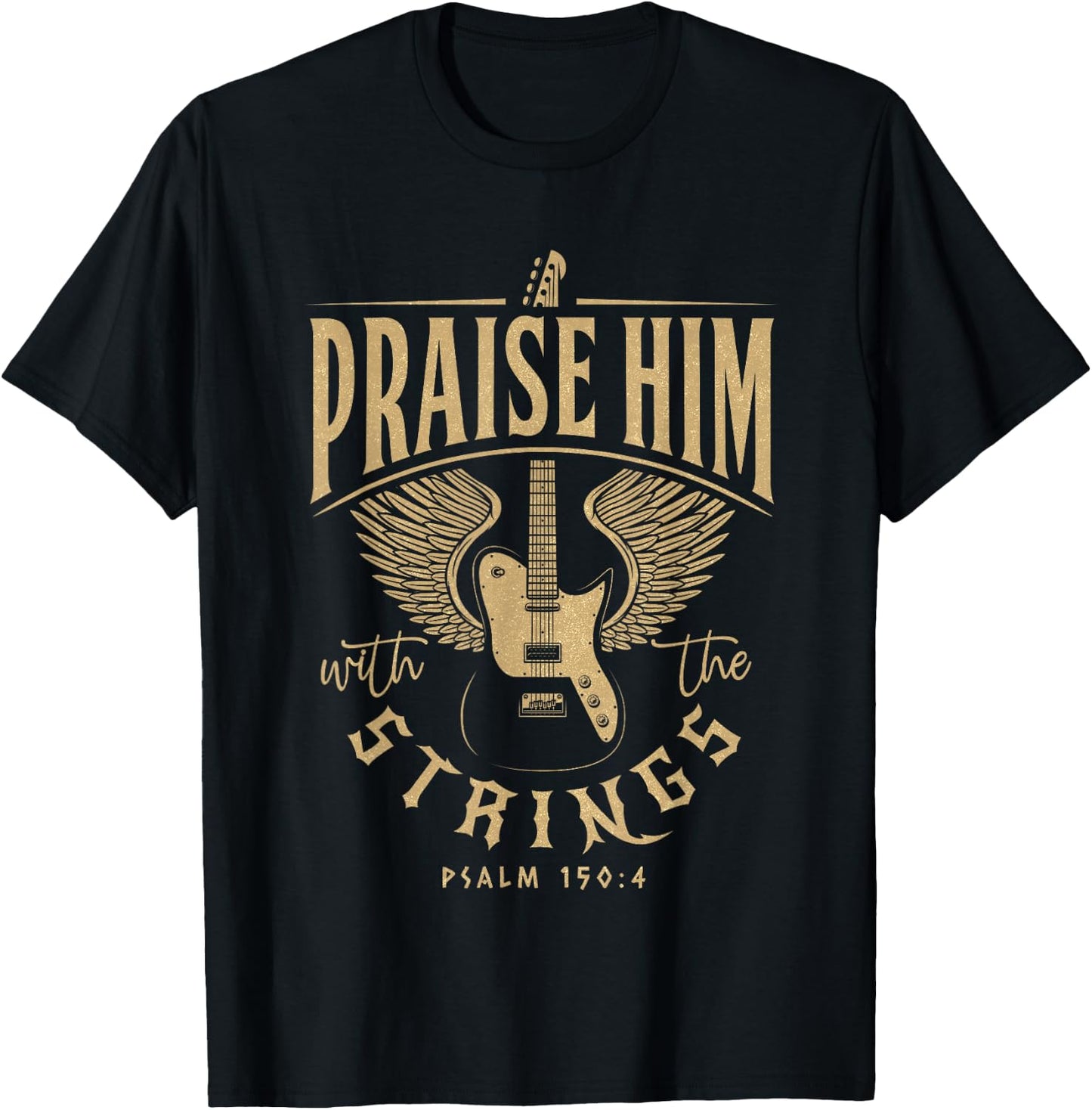 Praise Him Christian Guitar Players with Distressed Design T-Shirt - T-Shirt | Black