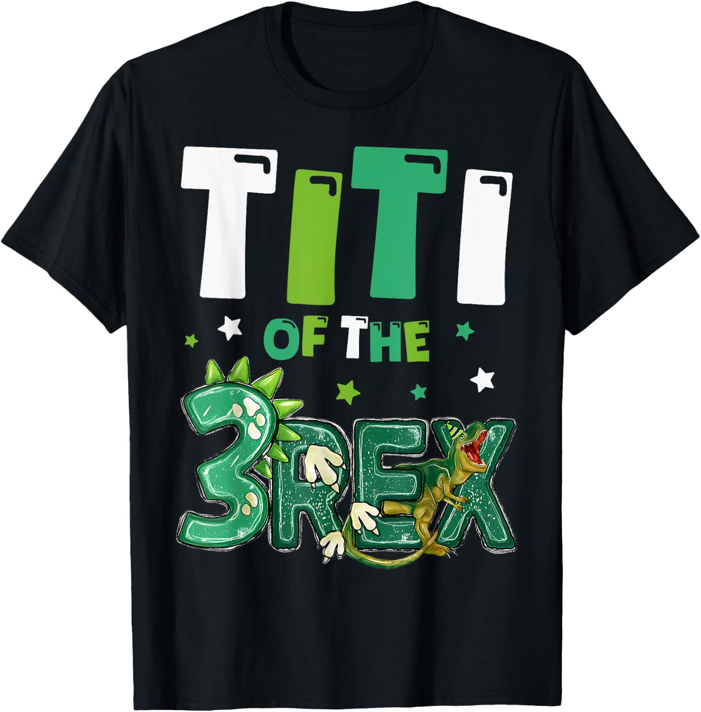 Titi of the Three Rex Birthday Dinosaur Family Matching T-Shirt - T-Shirt | Black