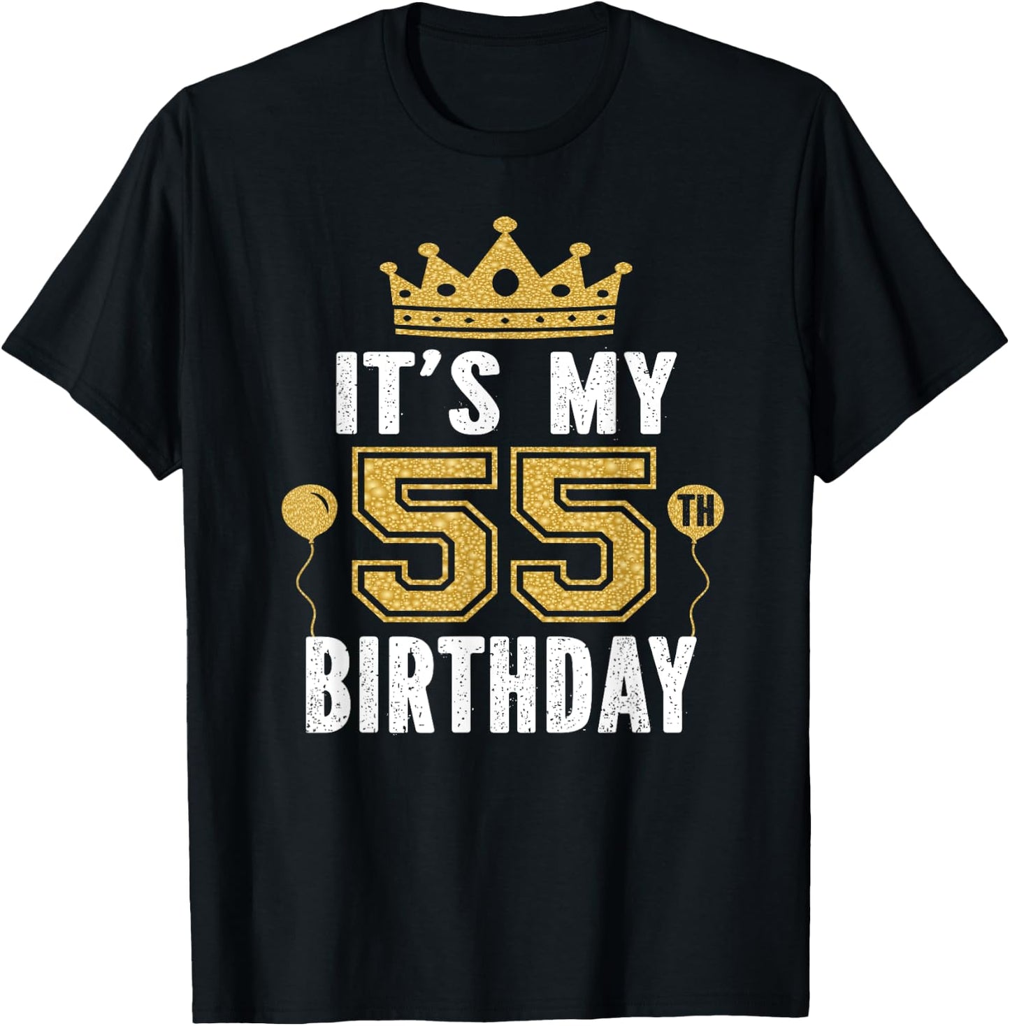 It's My 55th Birthday Gift 55 Years Old Man And Woman T-Shirt - T-Shirt | Black