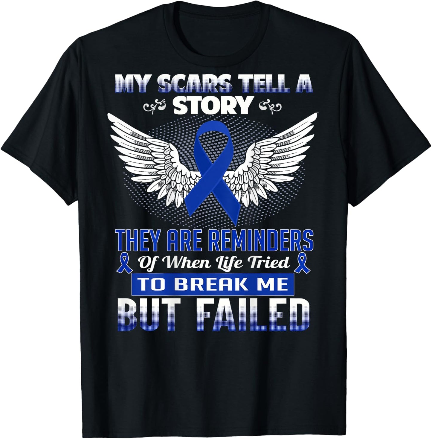 My scars tell a story - Colon Cancer Awareness T-Shirt - T-Shirt | Black