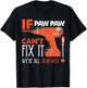 If Paw Paw Cant Fix Were All Screwed Funny Mechanic Grandpa T-Shirt - T-Shirt | Black