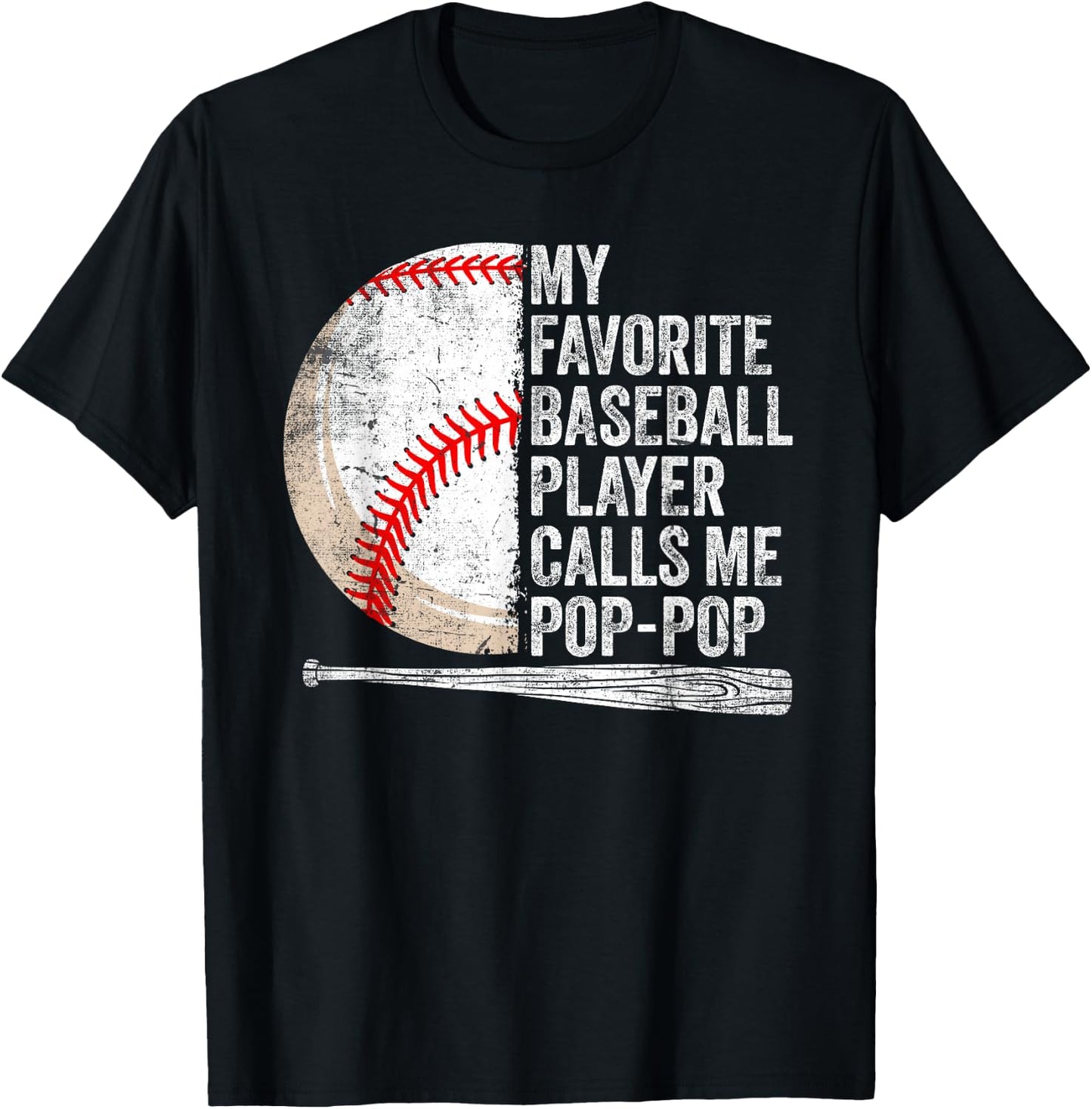 My Favorite Baseball Player Calls Me Pop-Pop Father's Day T-Shirt - T-Shirt | Black