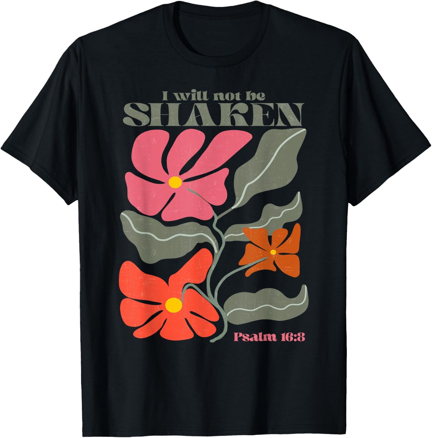 I Will Not Be Shaken Psalm 16 8 Christian Retro Groovy Boho T-Shirt - T-Shirt | Black