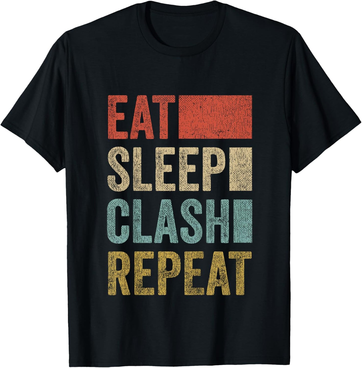 Eat Sleep Clash Repeat Kids Teens Retro Gamer Clash T-Shirt - T-Shirt | Black