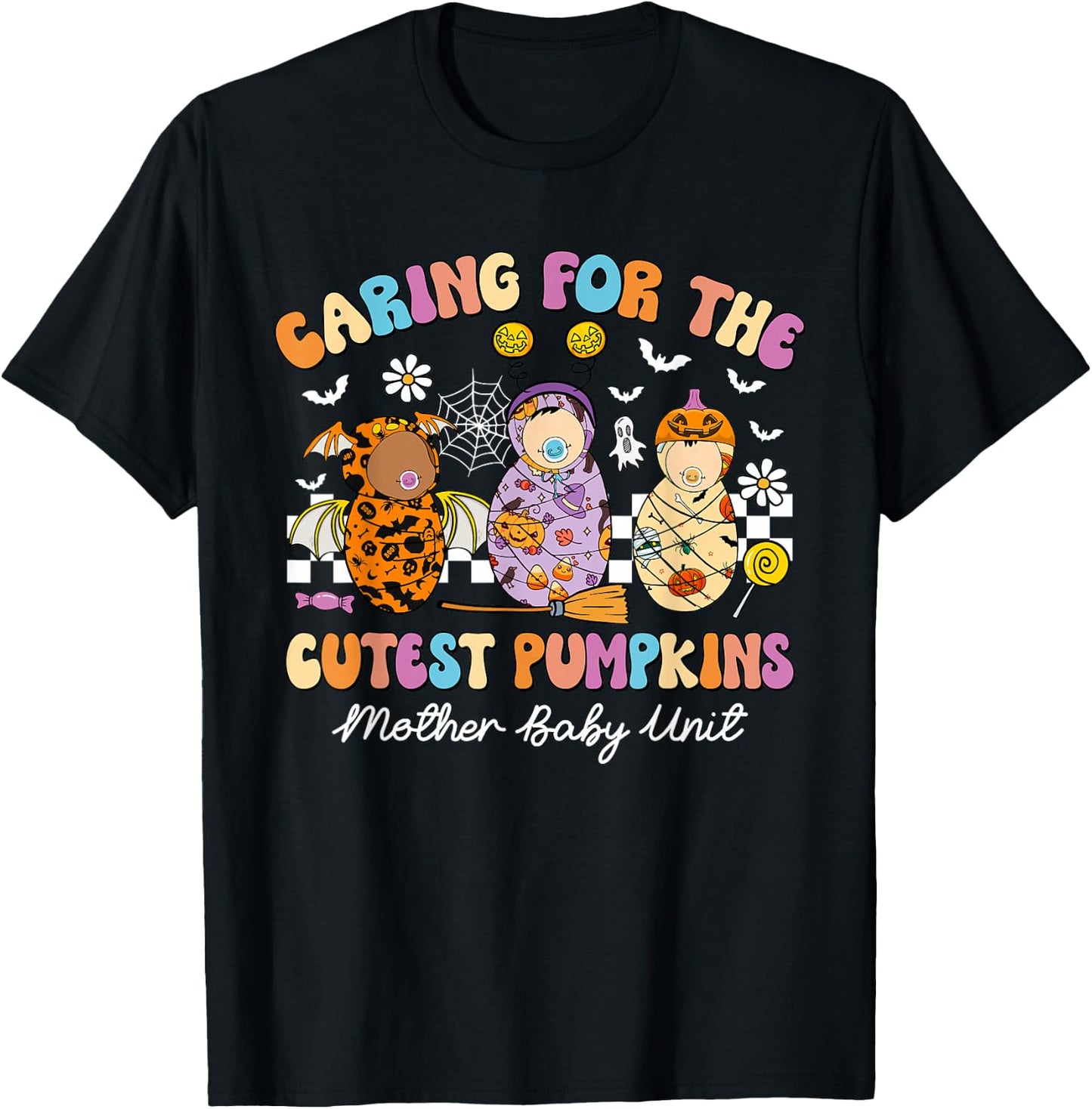 Caring For The Cutest Pumpkins Mother Baby Unit Halloween T-Shirt - T-Shirt | Black