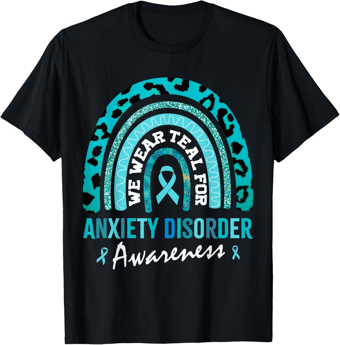 In May We Wear Teal for Anxiety Disorder Awareness T-Shirt - T-Shirt | Black