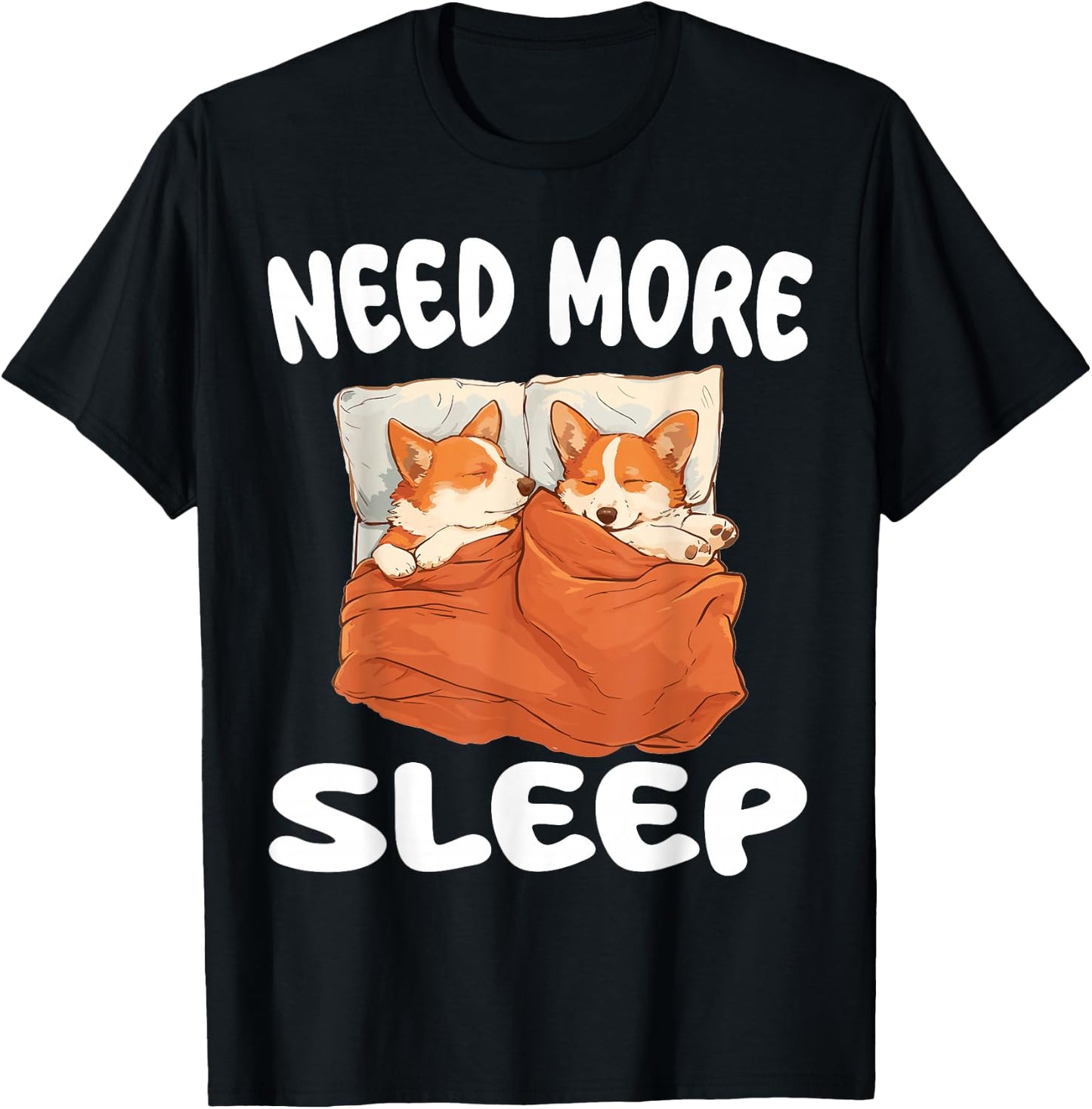 Cute Corgi Need More Sleep Pajamas Nightgown T-Shirt - T-Shirt | Black