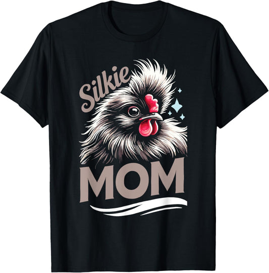 Silky Chicken Lovers Silkie Mom Silkie Chicken Farmer T-Shirt - T-Shirt | Black