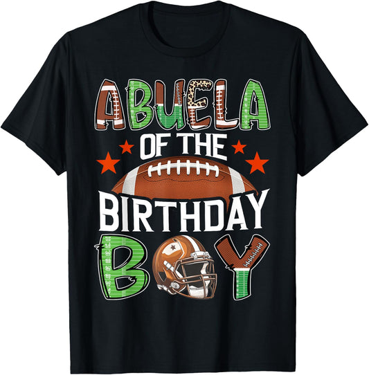 Abuela Of The Birthday Boy Game Day Football T-Shirt - T-Shirt | Black