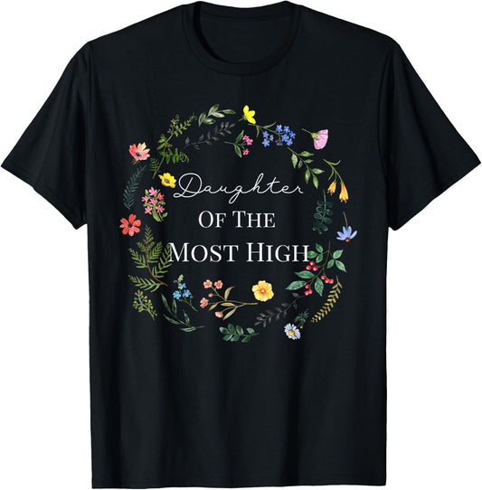 Daughter of THE MOST HIGH T-Shirt - T-Shirt | Black