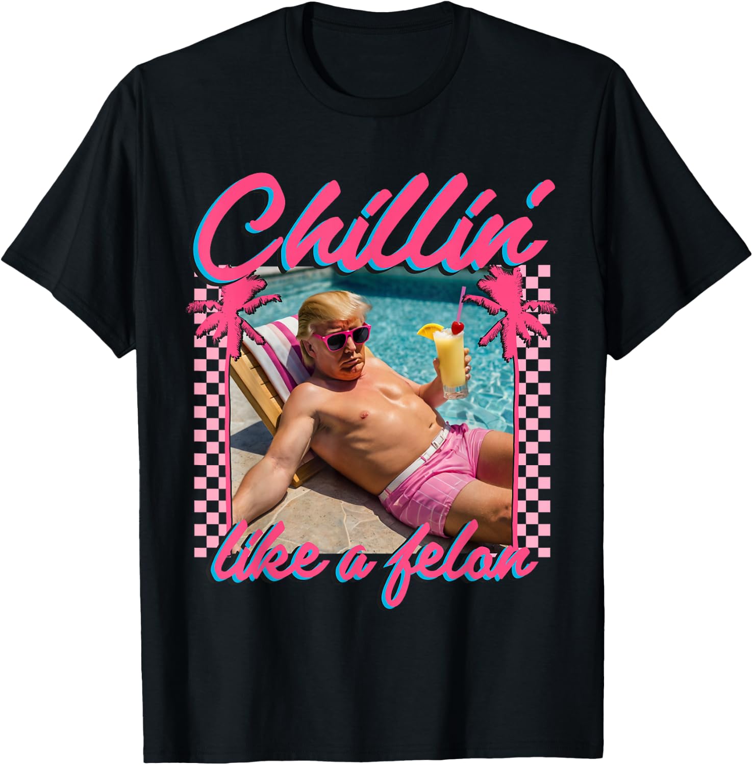 Trump Shirt Funny Chillin Like A Felon Trump 2024 T-Shirt - T-Shirt | Black