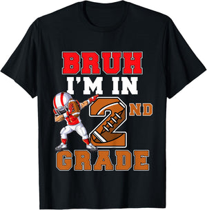 Bruh I'm In 2nd Grade Football Back to School Second Grade T-Shirt - T-Shirt | Black