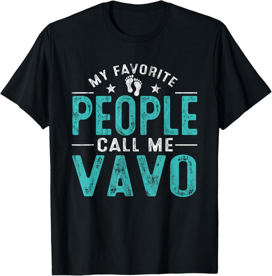 My Favorite People Call Me Vavo Vintage Funny Vavo Father T-Shirt - T-Shirt | Black