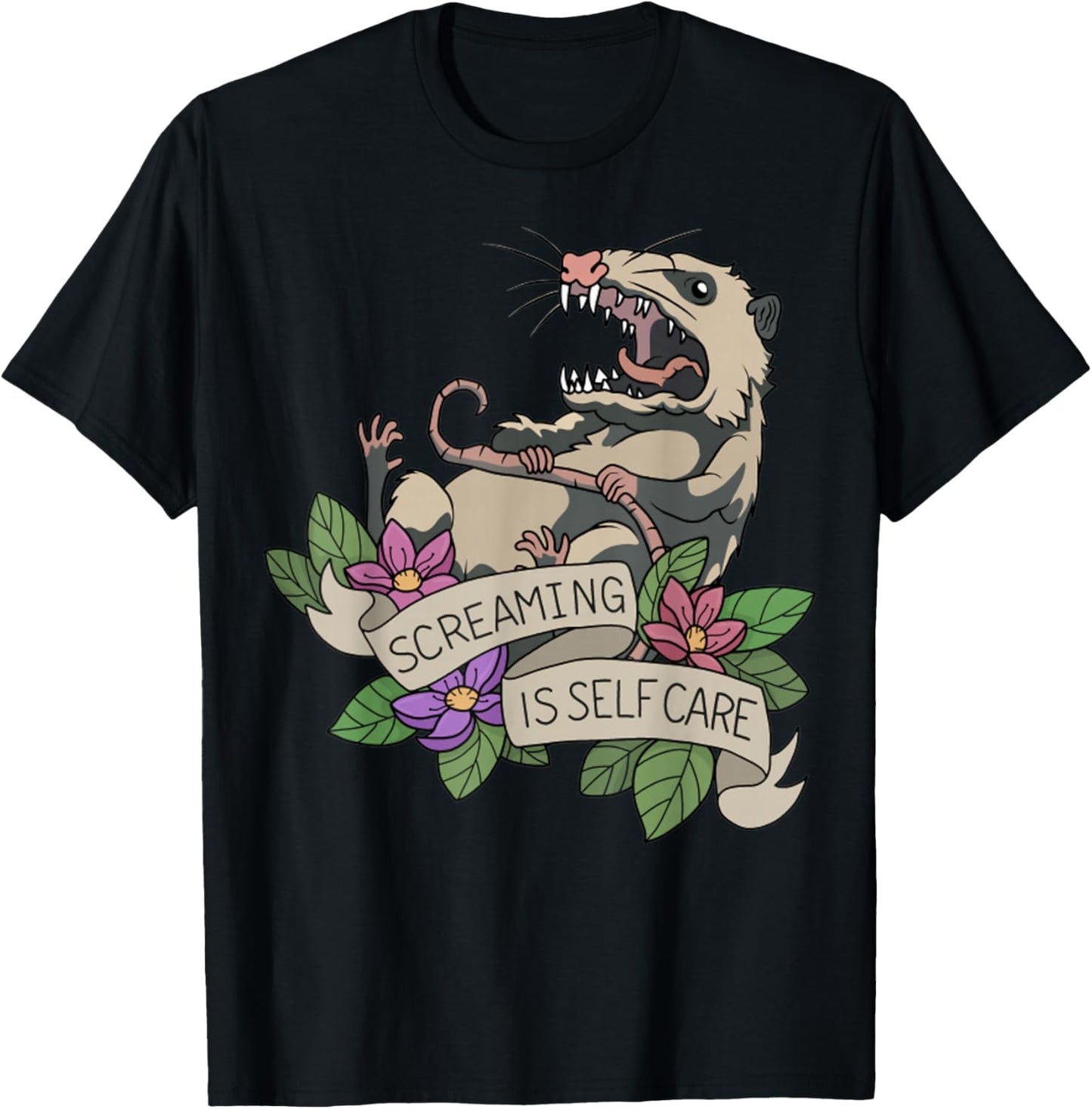 Possum Screaming Is Self Care Funny Sarcastic T-Shirt - T-Shirt | Black