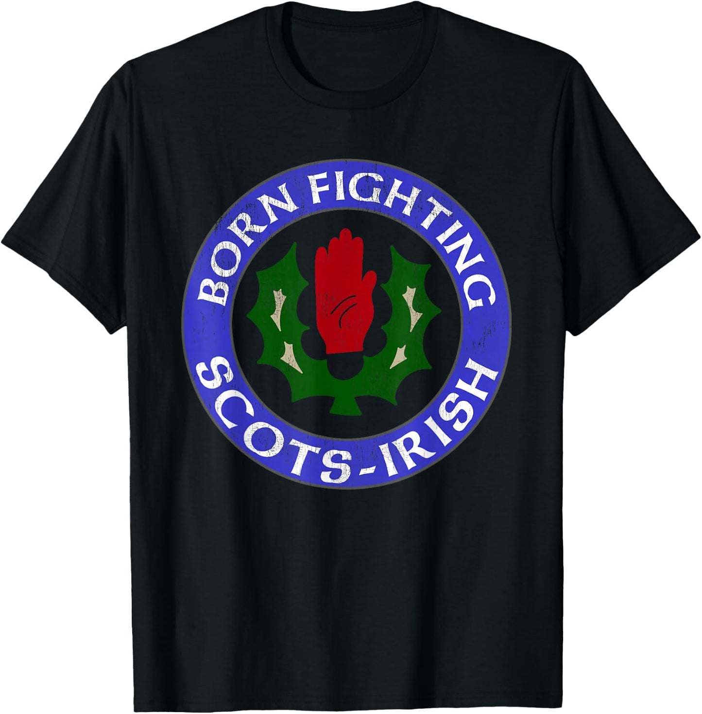 Scots Irish Born Fighting T-Shirt - T-Shirt | Black