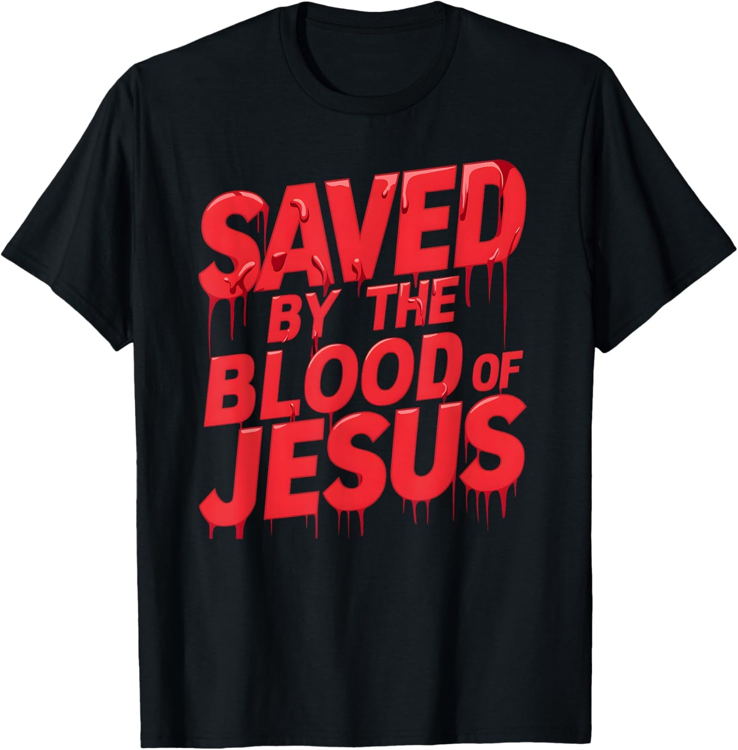 Christerest: Save By The Blood Jesus Christ Christian T-Shirt - T-Shirt | Black
